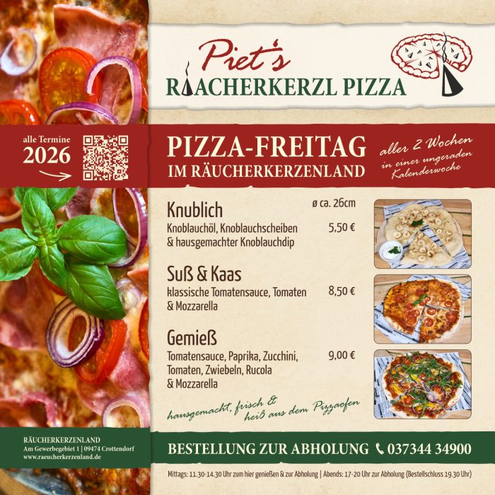 Knublich 5,50 € Knoblauchöl, Knoblauchscheiben & hausgemachter Knoblauchdip Suß & Kaas 8,50 € klassische Tomatensauce, Tomaten & Mozzarella Gemieß 9,00 € Tomatensauce, Paprika, Zucchini, Tomaten, Zwiebeln, Rucola & Mozzarella BESTELLUNG ZUR ABHOLUNG Telefon 037344 34900 Mittags: 11.30-14.30 Uhr zum hier genießen & zur Abholung | Abends: 17-20 Uhr zur Abholung (Bestellschluss 19.30 Uhr)
